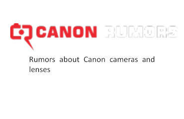 Canon Rumors